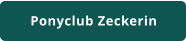 Ponyclub Zeckerin