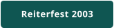 Reiterfest 2003